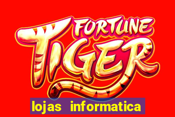 lojas informatica em recife